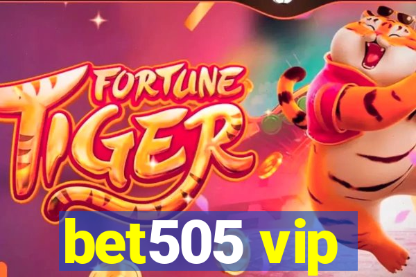 bet505 vip